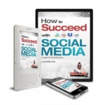 How to Succeed with Social Media, Guide for Small Business